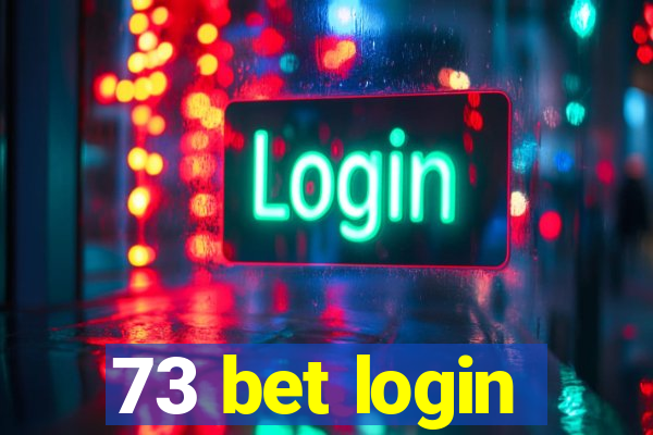 73 bet login